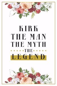 Kirk The Man The Myth The Legend
