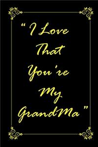 I Love That You Are My Grandmather 2020 Planner Weekly and Monthly