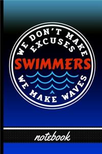 Swimmers - We Don't Make Excuses We Make Waves - Notebook
