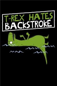 T Rex Hates Backstroke