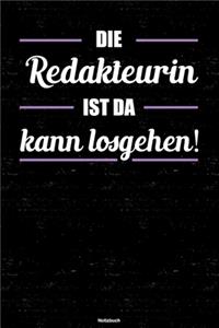 Die Redakteurin ist da kann losgehen! Notizbuch