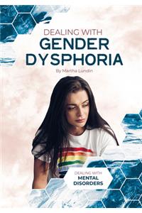 Dealing with Gender Dysphoria