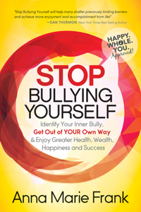 Stop Bullying Yourself!