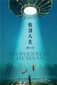 Harvesting Humans