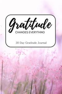 Gratitude Changes Everything