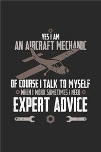 Yes I Am An Aircraft Mechanic Of Course I Talk To Myself When I Work Sometimes I Need Expert Advice