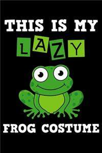 This Is My Lazy Frog Costume