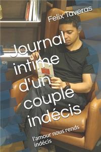 Journal intime d'un couple indécis