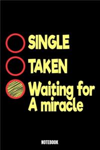 Single Taken Waiting For Miracle Notebook