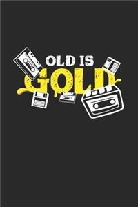 Old is gold