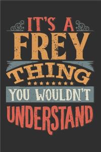 It's A Frey You Wouldn't Understand