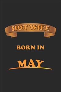 Hot Wife Born In May