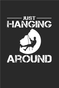 just hanging around