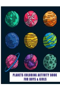 Planets Coloring Activity Book For Boys & Girls