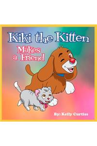 Kiki the Kitten Makes a Friend