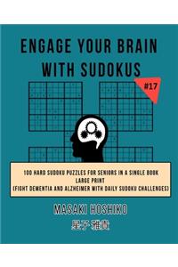 Engage Your Brain With Sudokus #17