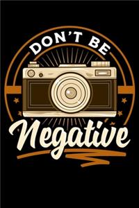 Don't Be Negative