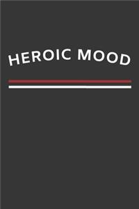 Heroic Mood Notebook