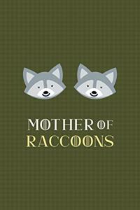 Mother Of Raccoons