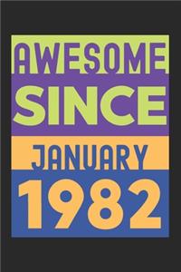 Awesome Since January 1982