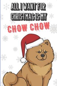All I Want For Christmas Is My Chow Chow