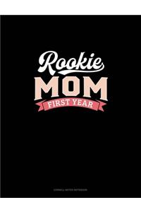 Rookie Mom First Year