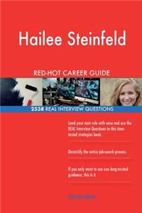 Hailee Steinfeld RED-HOT Career Guide; 2538 REAL Interview Questions