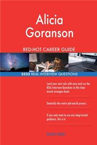 Alicia Goranson RED-HOT Career Guide; 2525 REAL Interview Questions