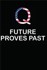 Q Future Proves Past