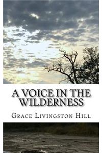 A Voice in the Wilderness
