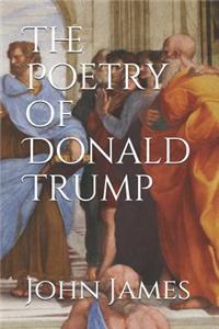 The Poetry of Donald Trump