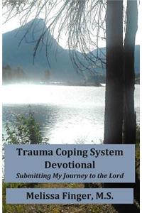 Trauma Coping System Devotional