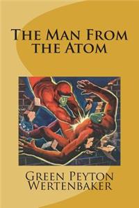 The Man From the Atom