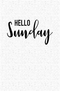 Hello Sunday