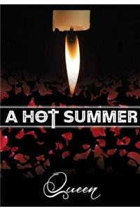 A Hot Summer