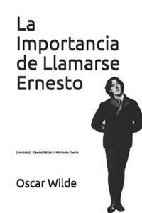 La Importancia de Llamarse Ernesto