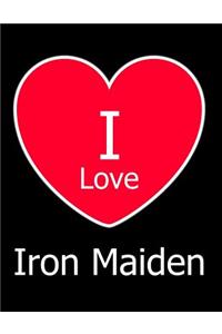 I Love Iron Maiden