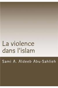 La Violence Dans l'Islam