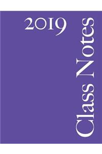 Class Notes 2019