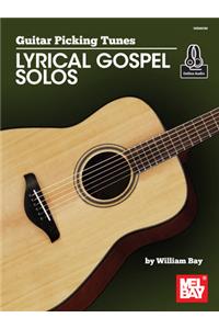 Guitar Picking Tunes - Lyrical Gospel Solos