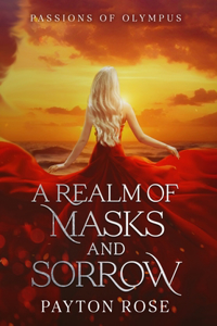 Realm of Masks and Sorrow