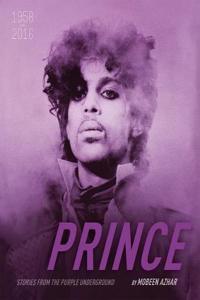 Prince: Stories from the Purple Underground