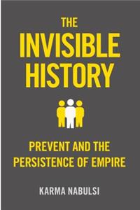 The Invisible History