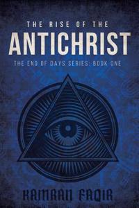 The Rise Of The Antichrist