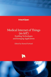 Medical Internet of Things (m-IoT)