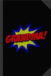 Superhero Grandma Journal Notebook