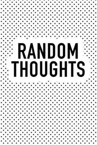 Random Thoughts