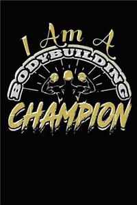 I Am a Bodybuilding Champion