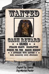 English Toy Spaniel Dog Wanted Poster