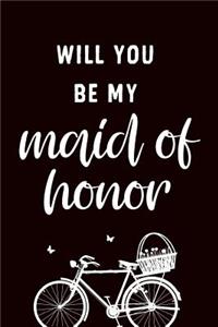 Will You Be My Maid of Honor